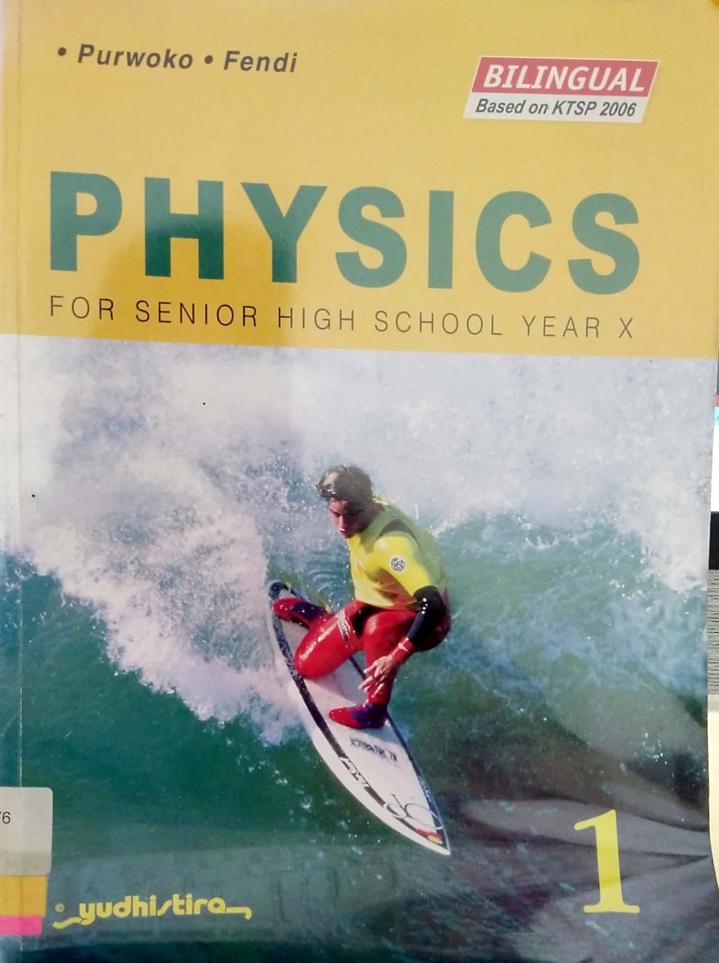 Physics 1 :  for senior high school year X