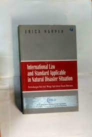 International law and standard applicable in natural disaster situation