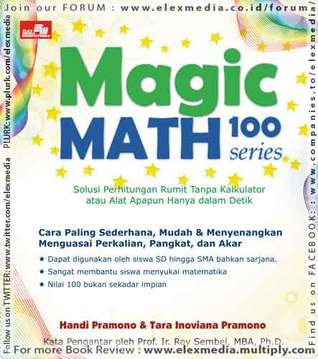 Magic math 100 series : Cara paling sederhana, mudah & menyenangkan menguasai perkalian, pangkat, dan akar