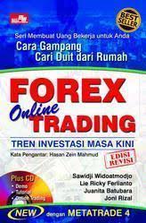 Cara gampang cari duit dari rumah :  forex online trading tren investasi masa kini