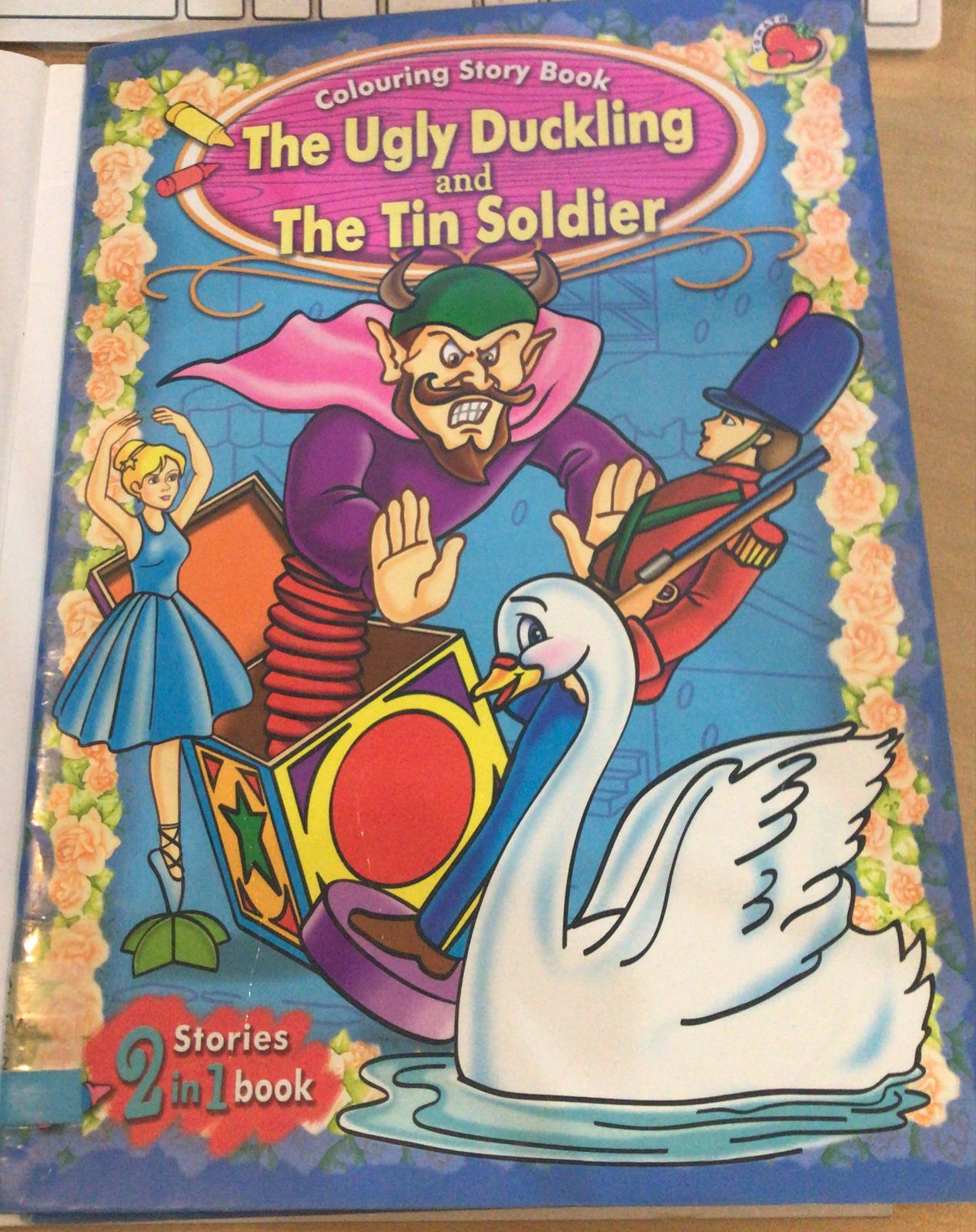 Colouring Story Book :  The Ugly Duckling and The Tin Soldier