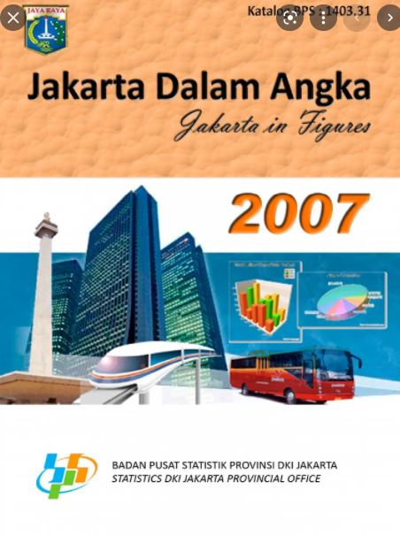 Jakarta dalam angka : Jakarta in figures 2007