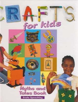 Crafts for kids :  Myths and tales book