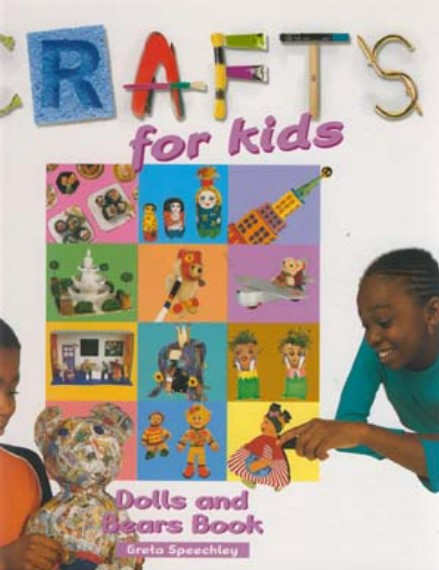 Crafts for kids :  dolls and bears book