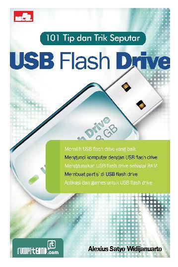 101 Tip dan Trik Seputar USB Flash Drive
