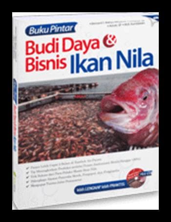 Buku pintar budi daya & bisnis ikan nila