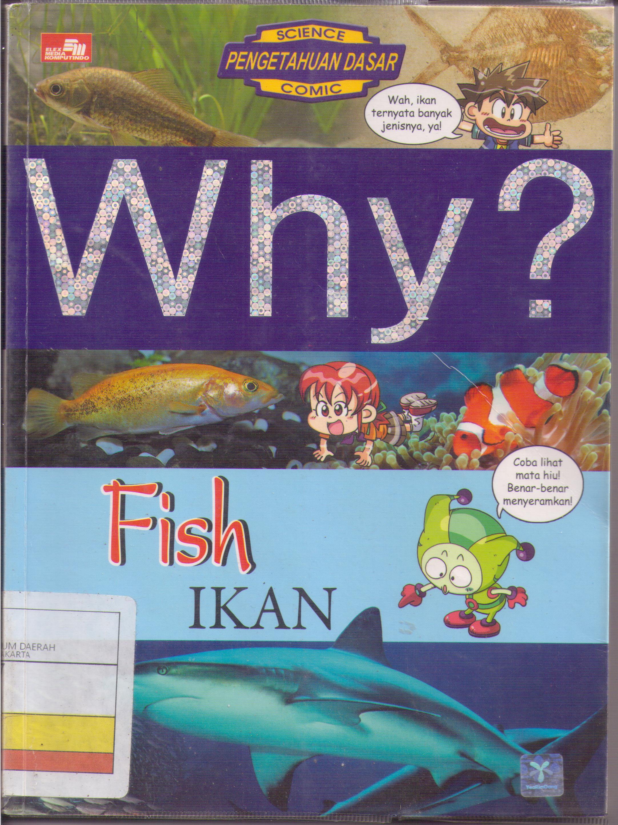 Why? fish = :  ikan