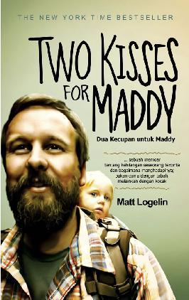 Two kisses for maddy = dua kecupan untuk Maddy