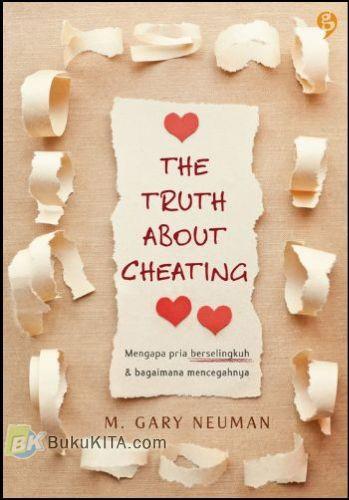 The Truth about cheating