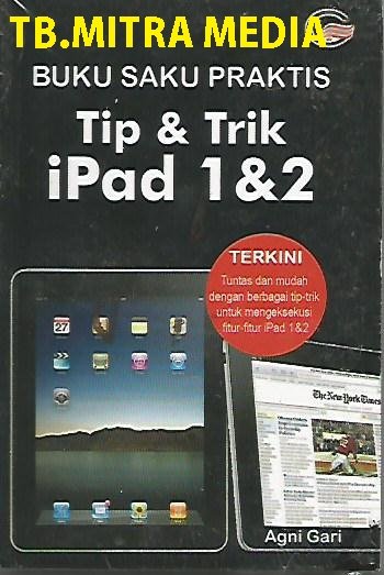 Buku saku praktis tip & trik iPad 1&2