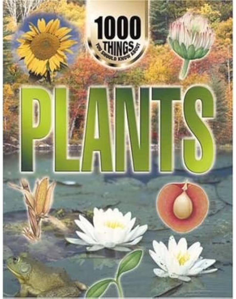 1000 things you should know about : plants