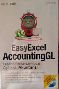 Easy Excel AccountingGL :  cepat & cerdas membuat aplikasi Akuntansi