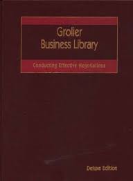 Grolier business library :  conducting effective negotiations