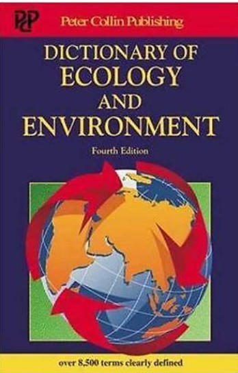 Dictionary of ecology and the environmet