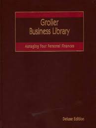 Grolier business library, :  Managing Your Personal Finances