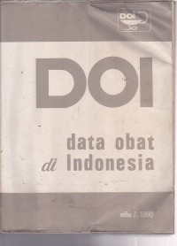 Data obat di Indonesia : keterangan lengkap dari obat-obat yang beredar di Indonesia