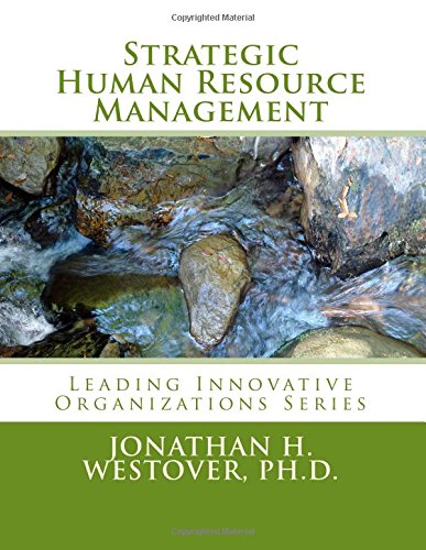 Strategic Human Resource management :  Leading Innovative organization Series
