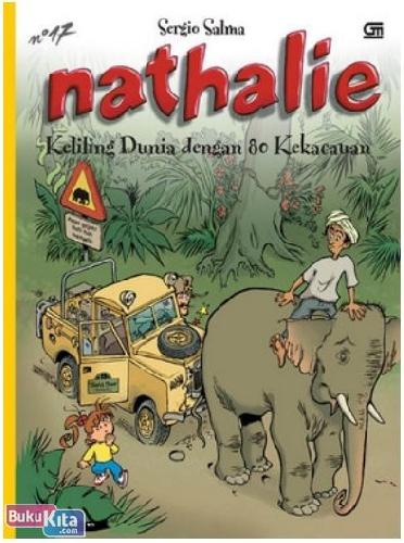 Nathalie 17 :  Keliling Dunia dengan 80 Kekacauan