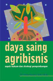 Aspek hukum dan strategi pengembangan daya saing agribisnis