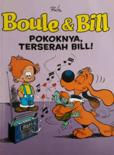 Boule & Bill :  Pokoknya, Terserah Bill !