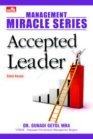 Management Miracle Series :  Accepted Leader