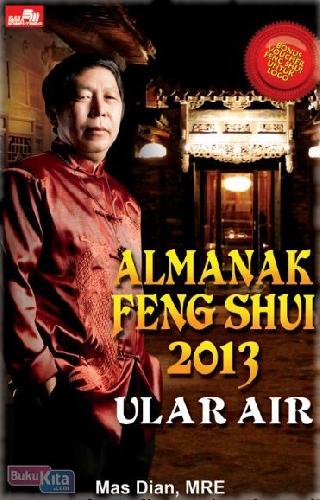 Almanak feng shui 2013 :  tahun ular air