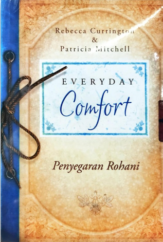 Everyday comfort :  penyegaran rohani
