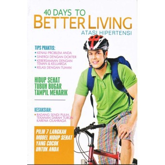 40 days to better living :  atasi Hipertensi