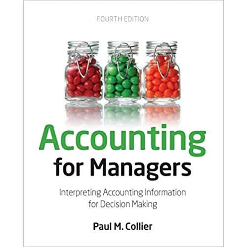Accounting for managers :  interpreting accounting information for decision making