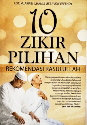 10 Zikir Pilihan Rekomendasi Rasullullah