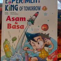 Experiment king of tomorrow vol. 1 : asam & basa