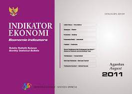 Indikator ekonomi = Economic Indicators Agustus 2011 :  buletin statistik bulanan