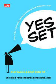 Yes set :  Rahasia mmbuat orang lain berkata ' Ya '