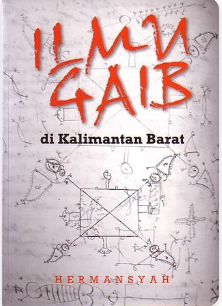 Ilmu Gaib di Kalimantan Barat
