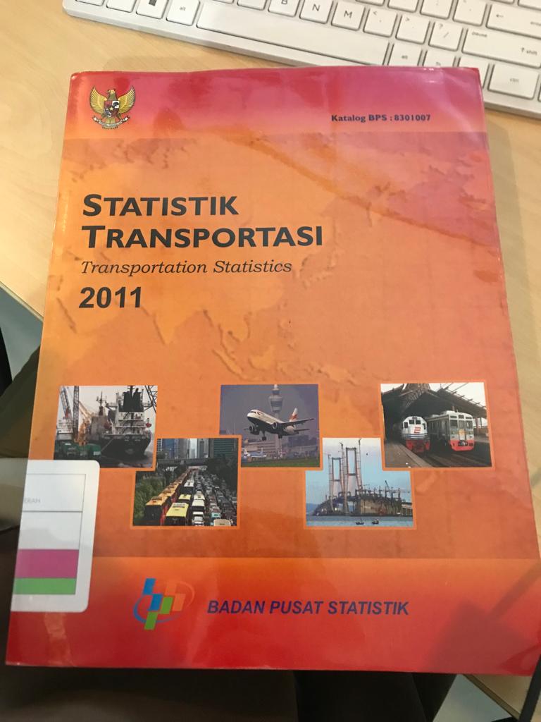 Statistik Transportasi :  Transportation Statistics 2011