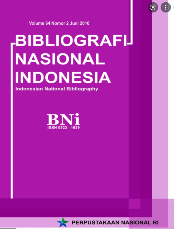 Bibliografi Nasional Indonesia : Indonesian national bibliography volume 60 nomor 2 Juni 2012