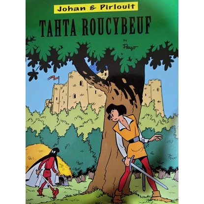 Johan & Pirloutit :  Tahta Roucybeuf