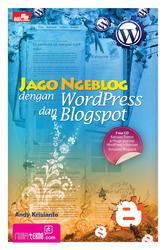 Jago ngeblog dengan wordpress dan blogspot
