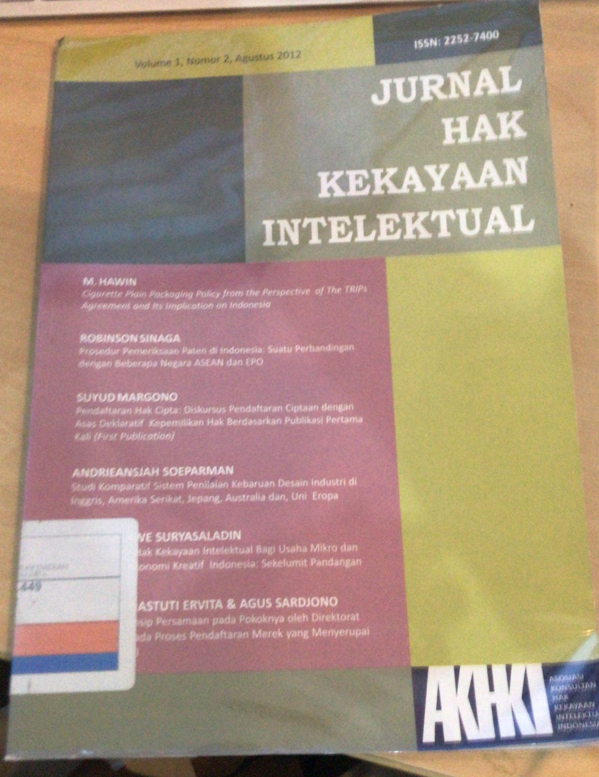 Jurnal Hak kekayaan Intelektual :  Volume 1, Nomor 2, Agustus 2012