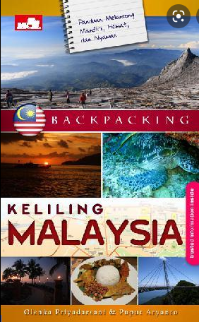Backpacking keliling Malaysia :  Kuala Lumpur. Genting Highlands. Penang. Langkawi. Kota Kinabalu
