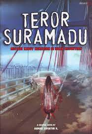 Teror Suramadu :  misteri kabut kematian di balik kesunyian