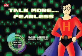 Talk More... Fearless