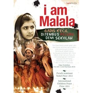 I Am Malala :  Gadis kecil di tembus peluru demi sekolah