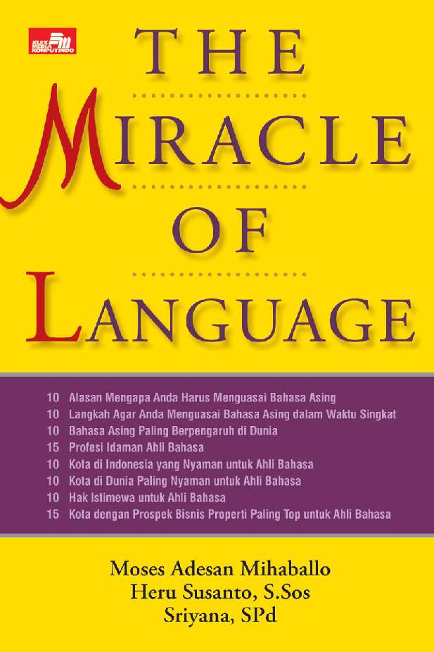 The Miracle of Language : 10 alasan mengapa anda ...