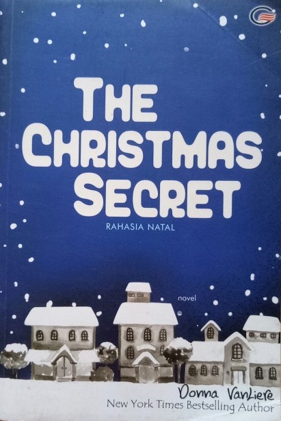 The Christmas secret = :  rahasia natal
