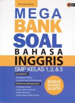 Mega bank soal bahasa inggris SMP kelas 1,2, dan 3
