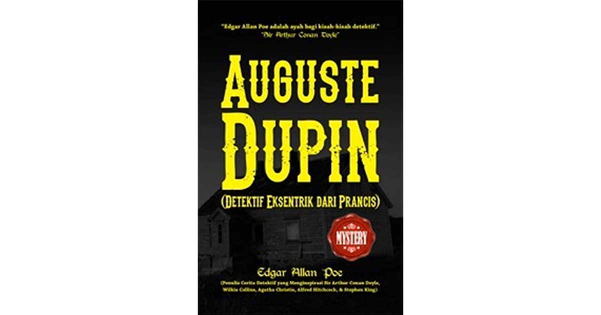 Auguste dupin (Detektif eksentrik dari prancis)