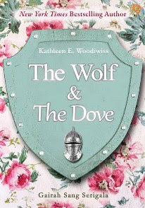 The Wolf dan the dove :  Gairah Sang Serigala