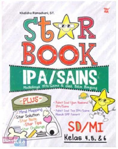 Star book IPA/sains SD/MI kelas 4,5,& 6