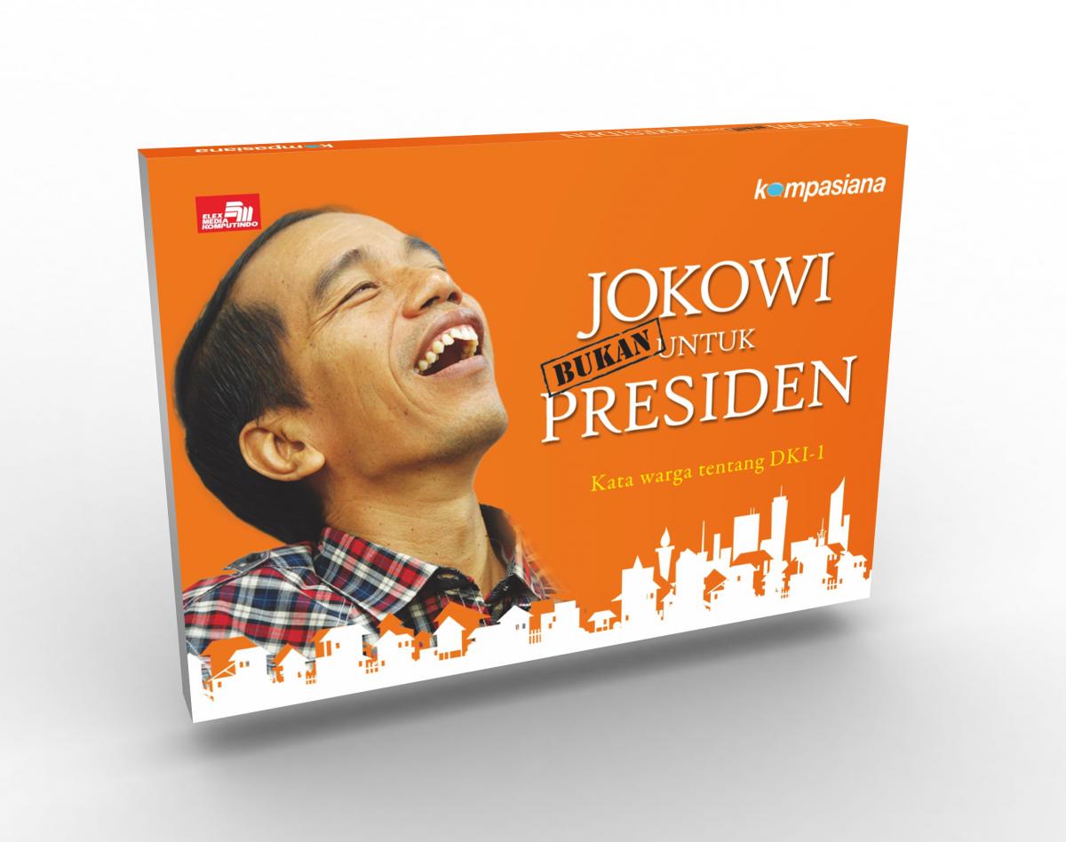 Jokowi bukan untuk presiden :  Kata warga tentang DKI-1